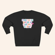 Shawna The Mom Merch May You Please Get Me Cake Sweatshirt Gifts For Her - Lilybirchmarket