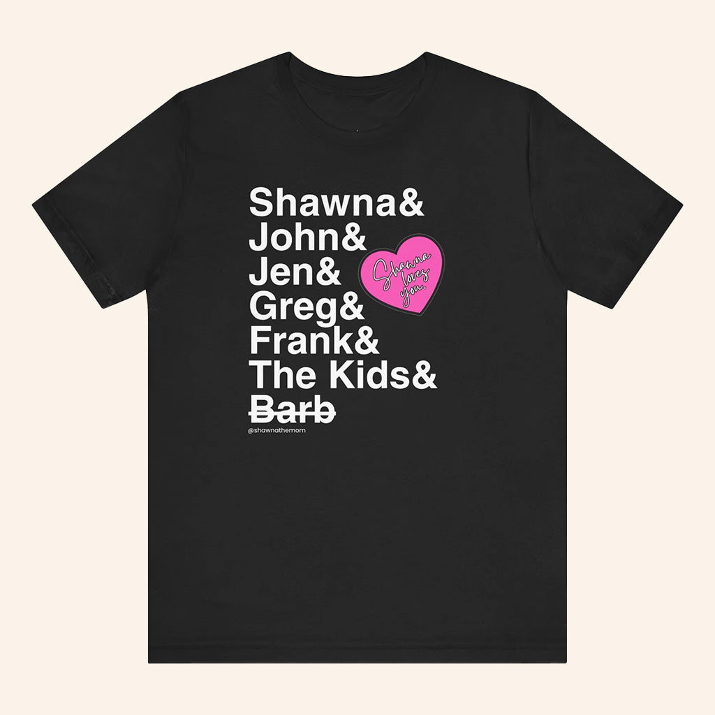Shawna The Mom Merch Roll Call T-Shirt Black Gifts Ideas For Wife - Lily Birch Market