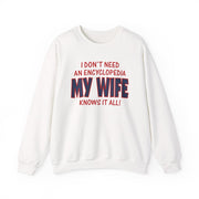 Slushy Noobz merch I Dont Need an Encyclopedia My Wife Knows It All Unisex Heavy Blend Crewneck Sweatshirt Gifts For Best Friend - Lilybirchmarket