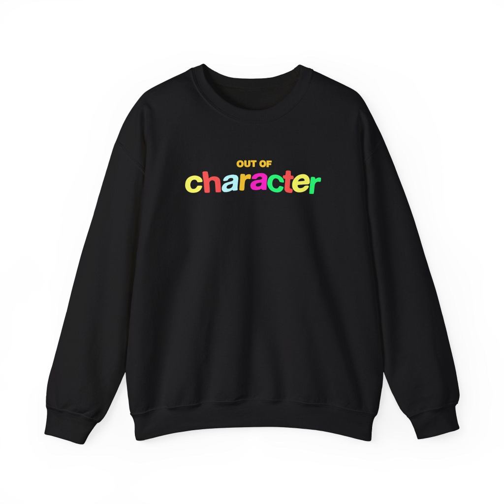 Slushy Noobz merch Out Of Character Unisex Heavy Blend Crewneck Sweatshirt Apparel Gifts For Girlfriend - Lilybirchmarket
