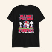Snoopy Characters X Detroit Basketball Forever Not Just When We Win Walking T-Shirt Fan Merch - Lily Birch Market