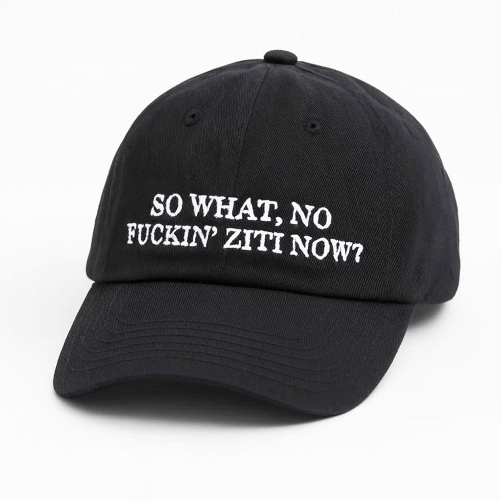 So What No F Ziti Now Hat Embroidered Cool Christmas Gifts For Guys - Lilybirchmarket
