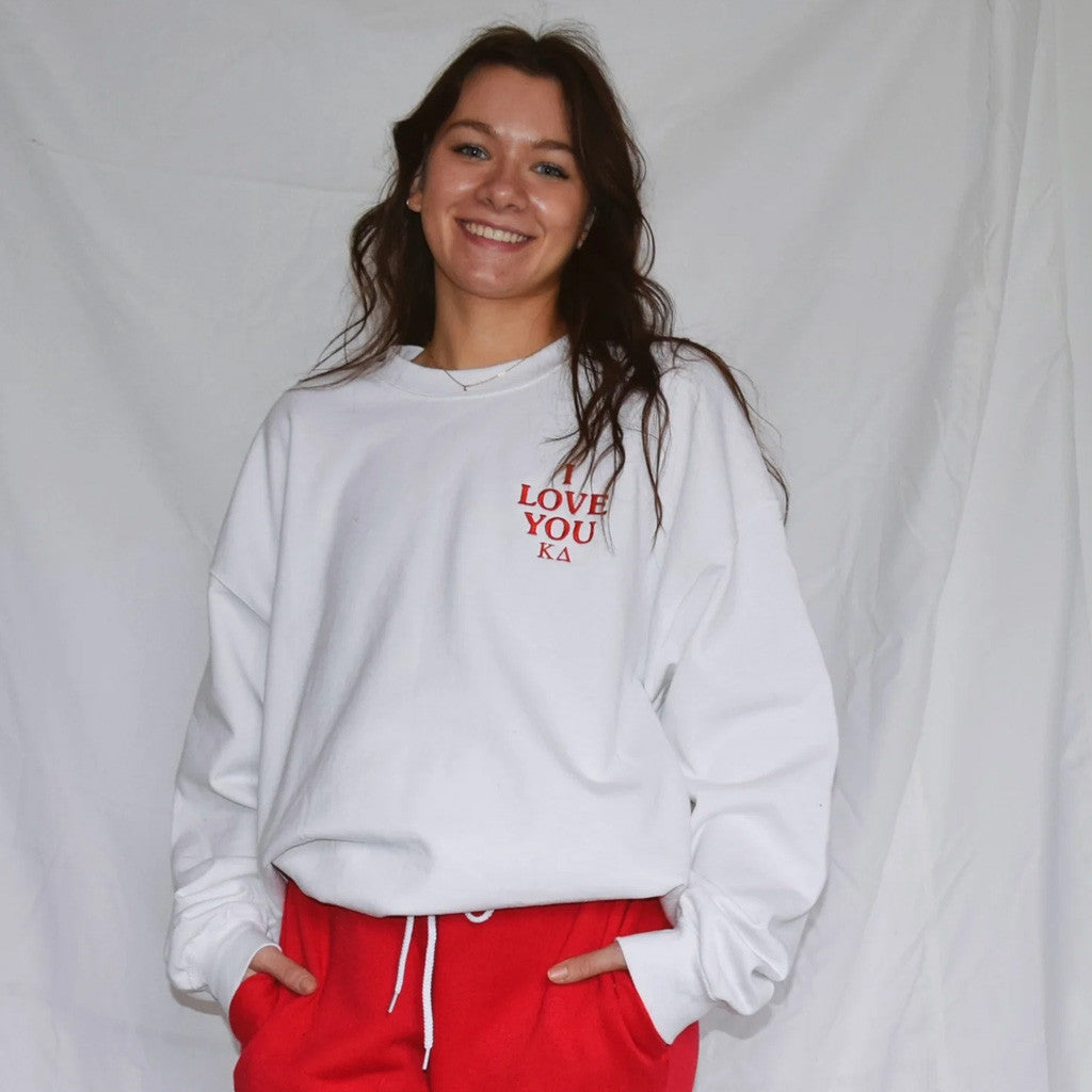 Sorority Merch I Love You Sorority Sweatshirt White Birthday Present For Her - Lilybirchmarket