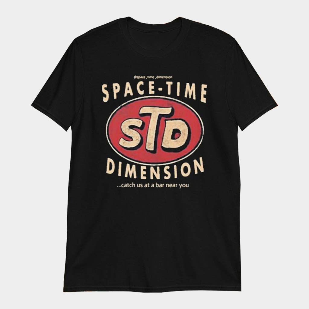 Space Time Dimension Catch Us At A Bar Near You Soft T-Shirt Gift Ideas For Dad - Lily Birch Market