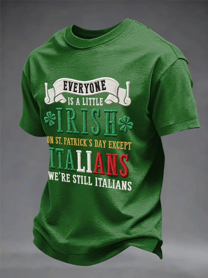  St. Patrick's Day Everyone Is A Little Irish T Shirt Green Holiday Gift Top - TradiViet