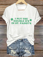  St Patrick's Day I Put The Double D's In St Paddy's V-Neck T-Shirt Lucky Gift Idea - TradiViet