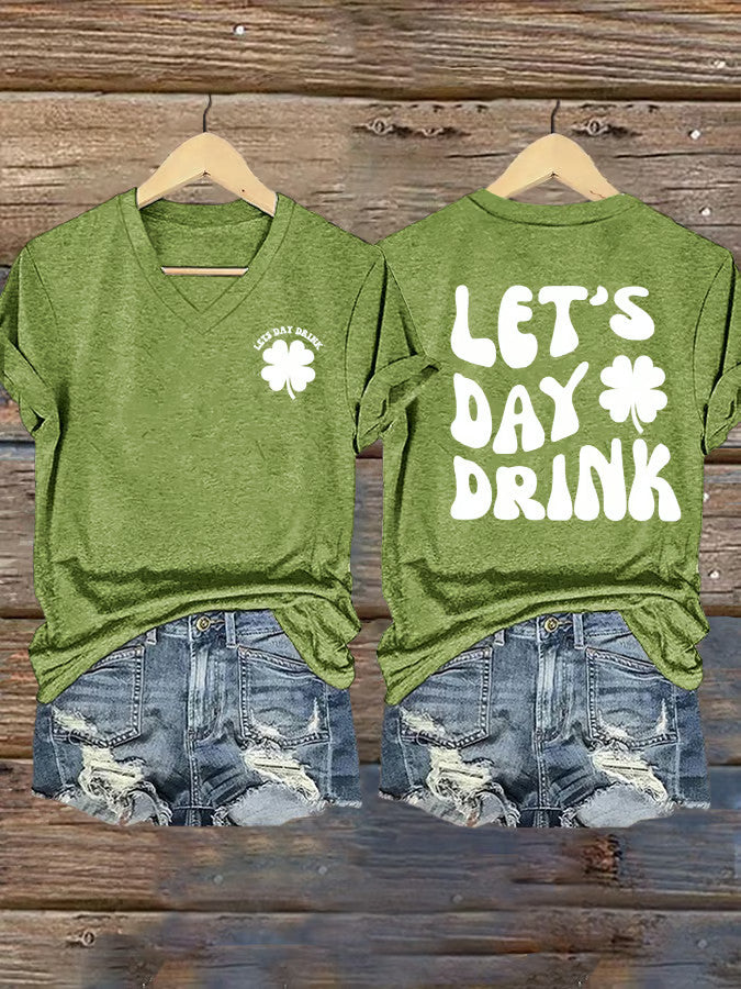  St Patrick's Day Let's Day Drink V-Neck T-Shirt Happy Saint Patrick's Day Gifts - TradiViet