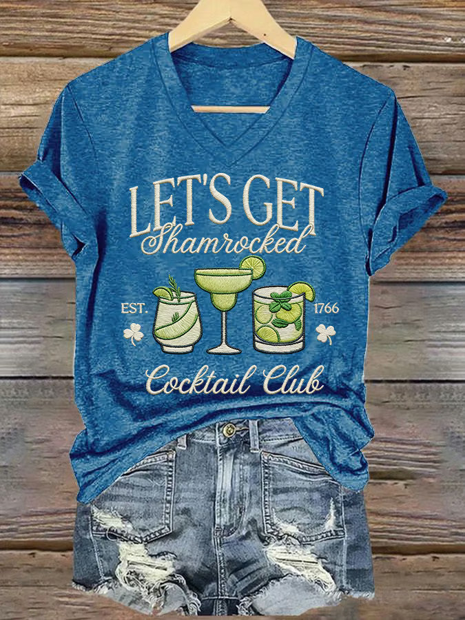  St Patrick's Day Let's Get Shamrocked V-Neck T-Shirt Fun Cocktail Club Gift - TradiViet