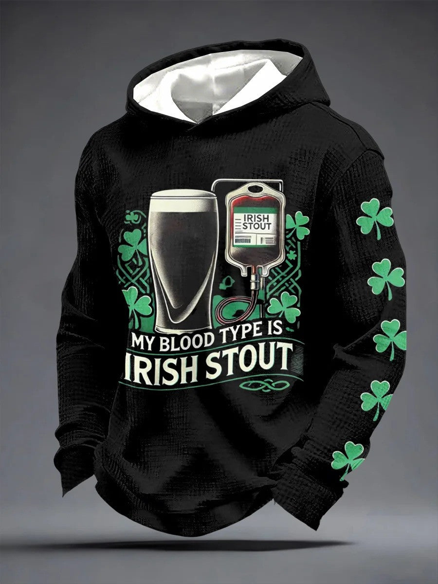 St Patrick's Day My Blood Type Is Irish Hoodie Men's Clothing St Patrick's Day Presents - Lilybirchmarket