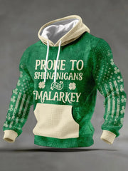 St Patrick's Day Prone To Shenanigans And Malarkey Hoodie Irish St Paddy's Day Gifts Ireland - Lilybirchmarket