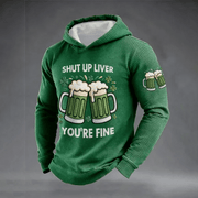 St Patrick's Day Shut Up Liver You're Fine Green Beer Hoodie St Pattys Day Outfit Husband Gift - Lilybirchmarket