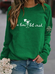  St Patrick's Day Sweatshirt A Tiny Bit Irish Crewneck Good St Patrick's Day Gifts - TradiViet