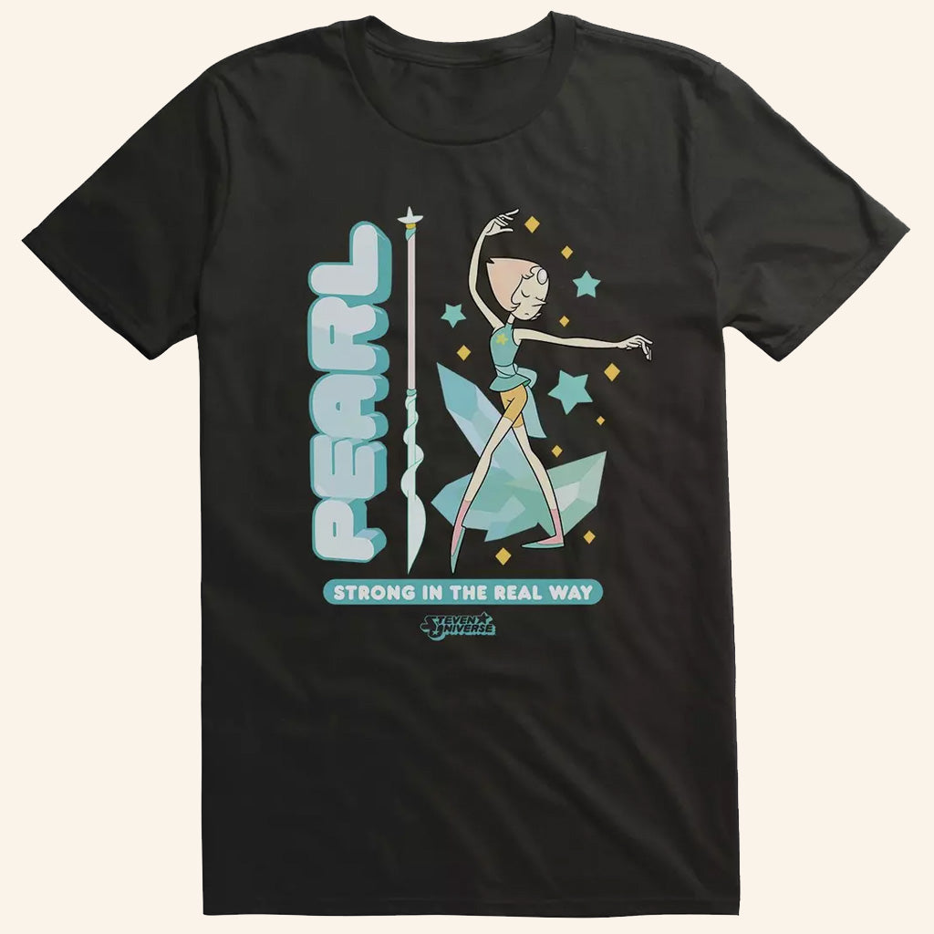 Steven Universe Merch Pearl T-Shirt Strong In The Real Way Shirt Gifts For Wife - Lily Birch Market