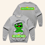 Stick To Your Guns Merch Quit Talkin Trash Crewneck Sweatshirt Gifts For Friends - Lilybirchmarket