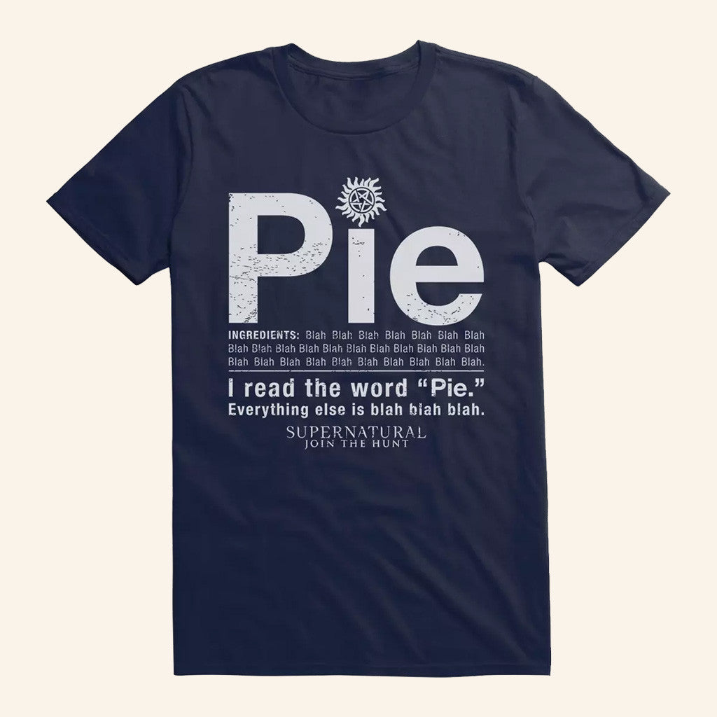 Supernatural Merch Pie T-Shirt Christmas Gift Ideas For Boyfriend - Lily Birch Market
