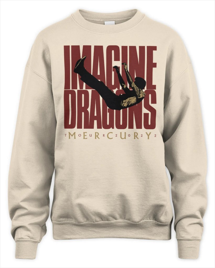Sweatshirt Imagine Dragons Merch Mercury World Tour T Clothing, Premium Sweaer Gifts For Him - Lilybirchmarket