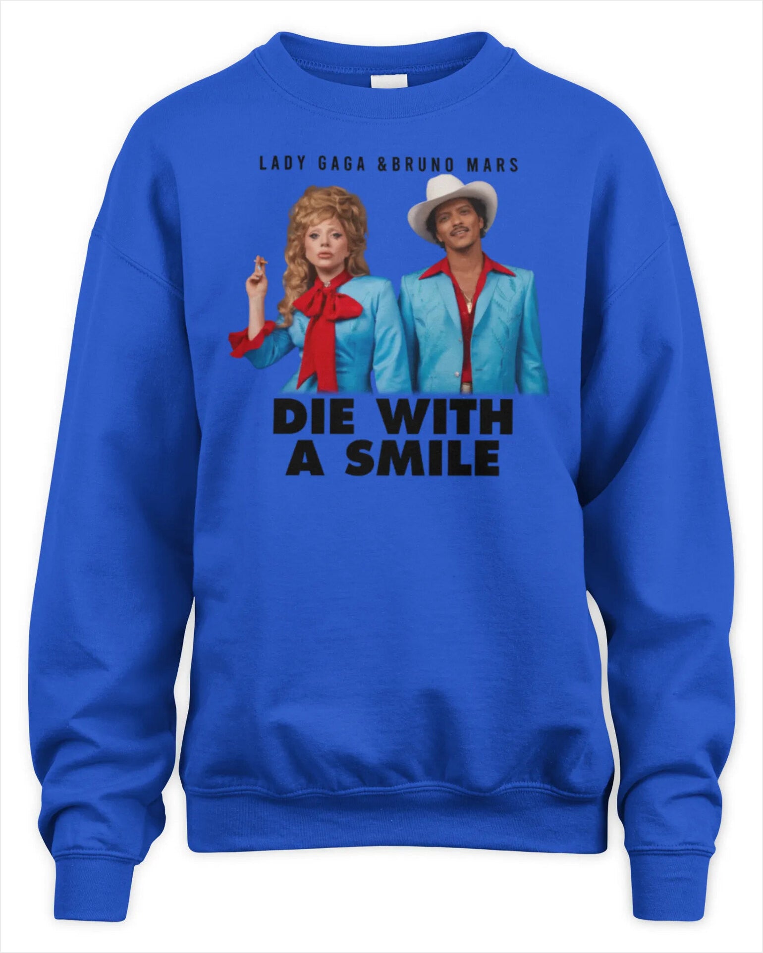 Sweatshirt Lady Gaga And Bruno Mars Die With A Smile Premium Sweaer Gifts For Fans Merch Apparel - Lilybirchmarket