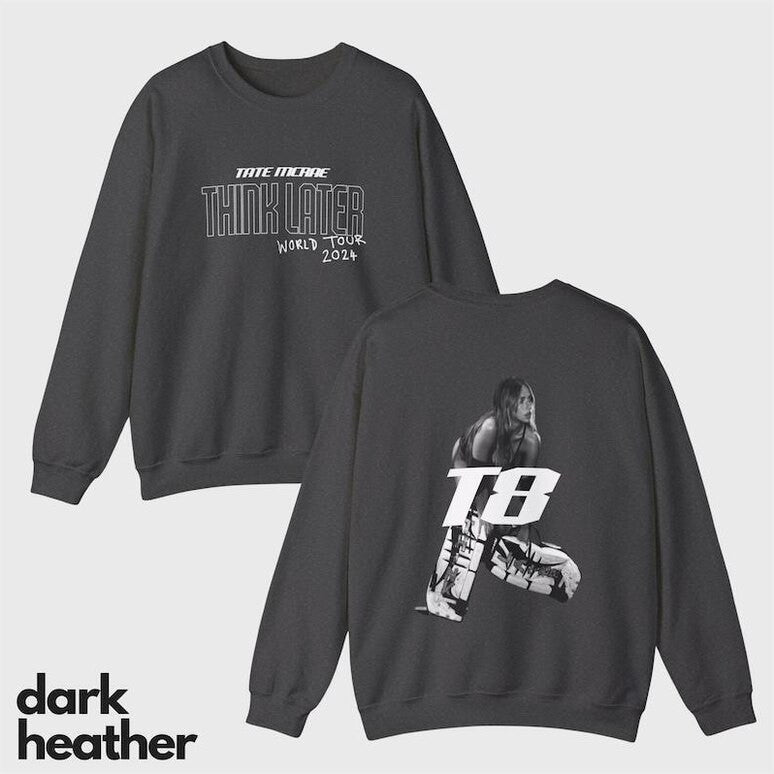 Tate Mcrae Think Later Merch Sweatshirt Think Later Merch Gifts For BFF Trendy Merch - Lilybirchmarket