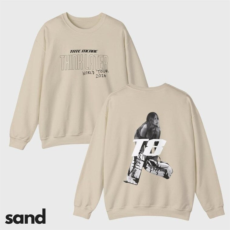 Tate Mcrae Think Later Merch Sweatshirt, Think Later Merch Gifts For Friends Merch Clothing - Lilybirchmarket