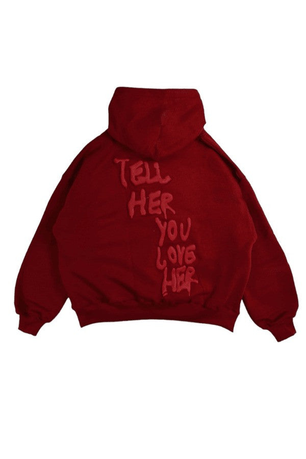 Tell Her You Love Her Hoodie Inspired Quotes Clothing Best Gifts For Best Friends - Lilybirchmarket