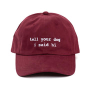 Tell Your Dog I Said Hi Merch Embroidered Tell Your Dog I Said Hi Hat Christmas Gifts For Him - Lilybirchmarket