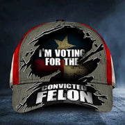 Texas I'm Voting For The Convicted Felon Hat - Lilybirchmarket