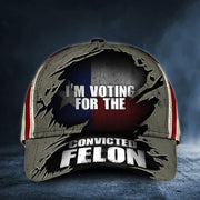 Texas I'm Voting For The Convicted Felon Hat Gift For Supporter - Lilybirchmarket