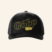 The Burnt Peanut Merch Get The Goop Trucker Hat Best Gifts For Friends - Lilybirchmarket