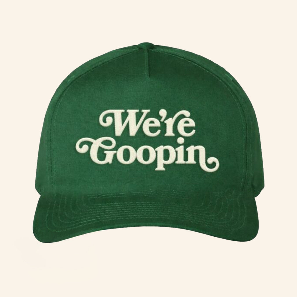 The Burnt Peanut Merch We're Goopin Embroidered Hat Best Gifts For Brothers - Lilybirchmarket