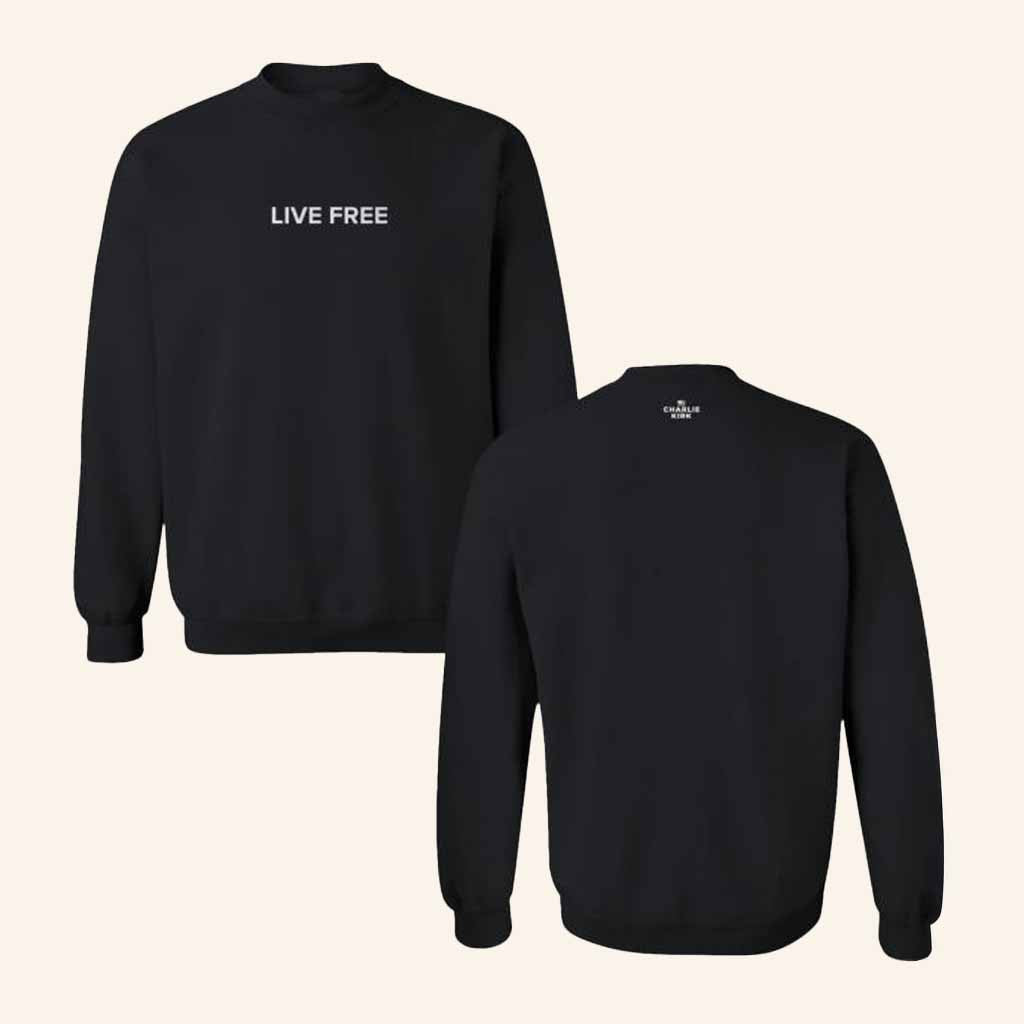 The Charlie Kirk Show Merch Live Free Crewneck Sweatshirt Charlie Kirk Merchandise - Lilybirchmarket