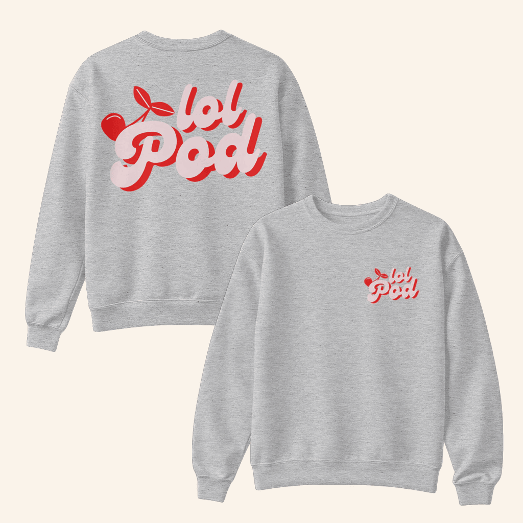 The Lol Podcast Merch Cherry Logo Crewneck Sweatshirt Her Gifts - Lilybirchmarket