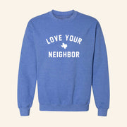 The Shop Forward Merch Texas Love Your Neighbor Sweatshirt Texas Strong Shirt Gifts For Dad - Lilybirchmarket