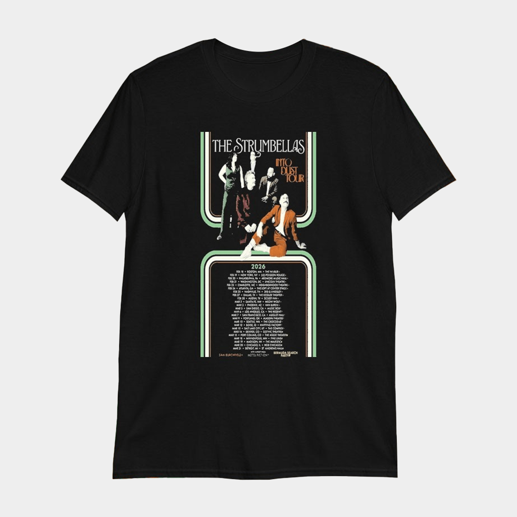 The Strumbellas Into Dust Tour 2026 T-Shirt The Strumbellas Merch Gifts For Rock Fans - Lily Birch Market