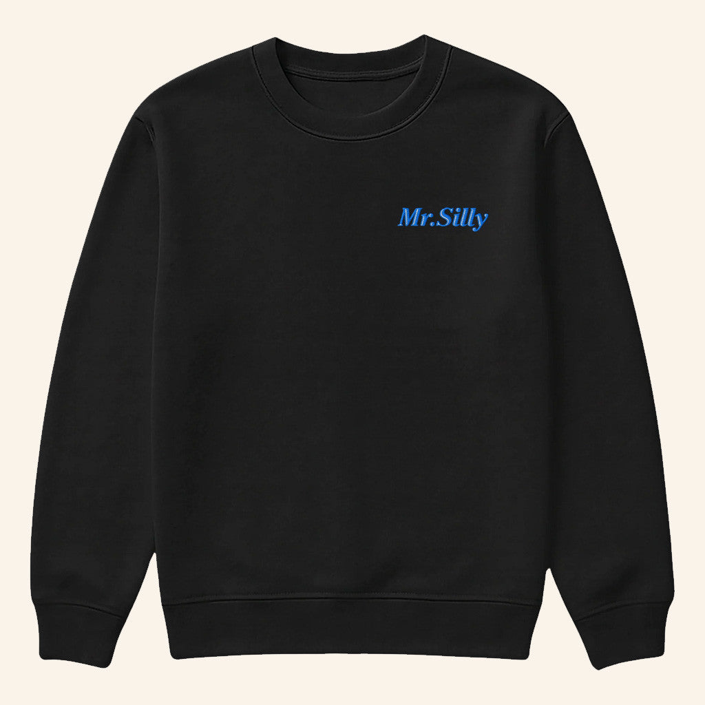 TheBurntPeanut Merch Mr Silly Sweatshirt Best Birthday Gift For Friends - Lilybirchmarket