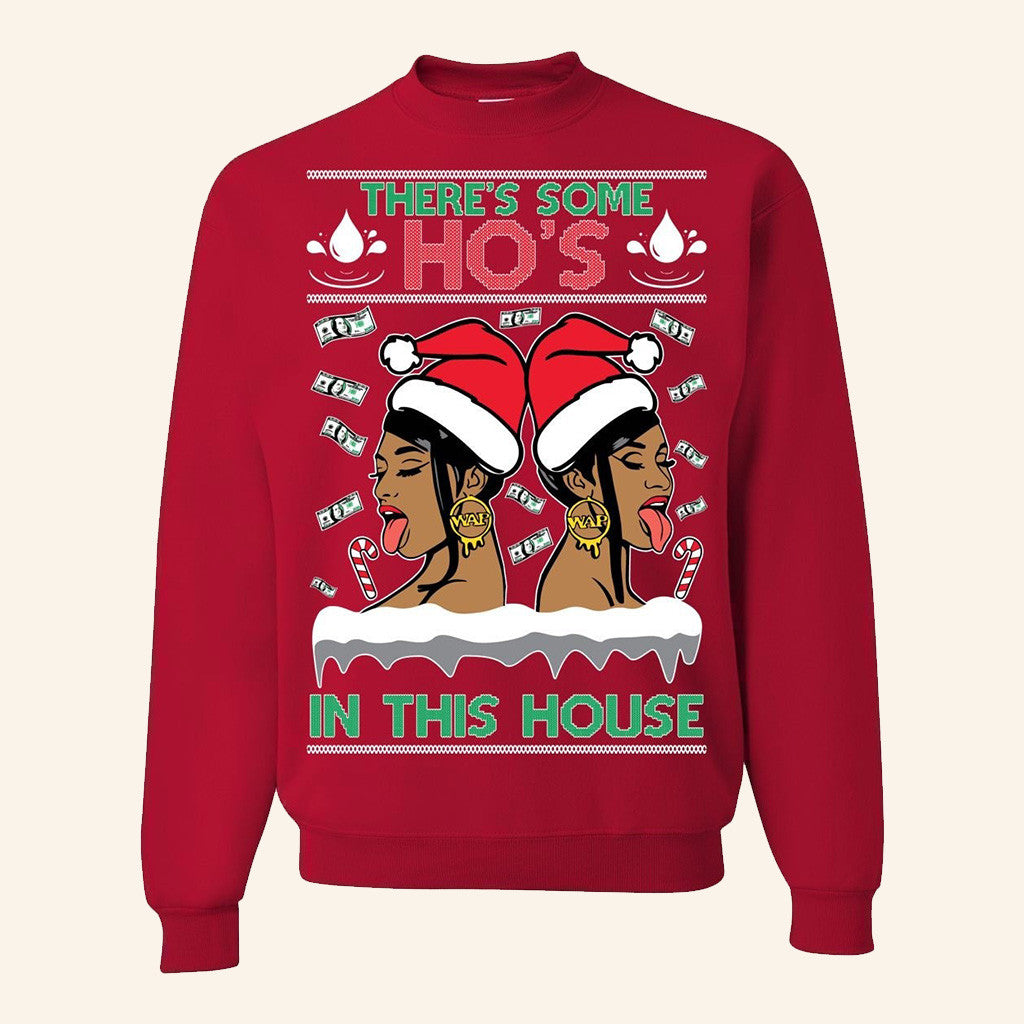 There's Some Hos In This House Sweatshirt Funny Xmas Clothing Christmas Gift Ideas For Him - Lilybirchmarket