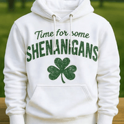 Time For Some Shananigans Shamrock Hoodie St Patrick's Day Apparel Good Present Ideas - Lilybirchmarket
