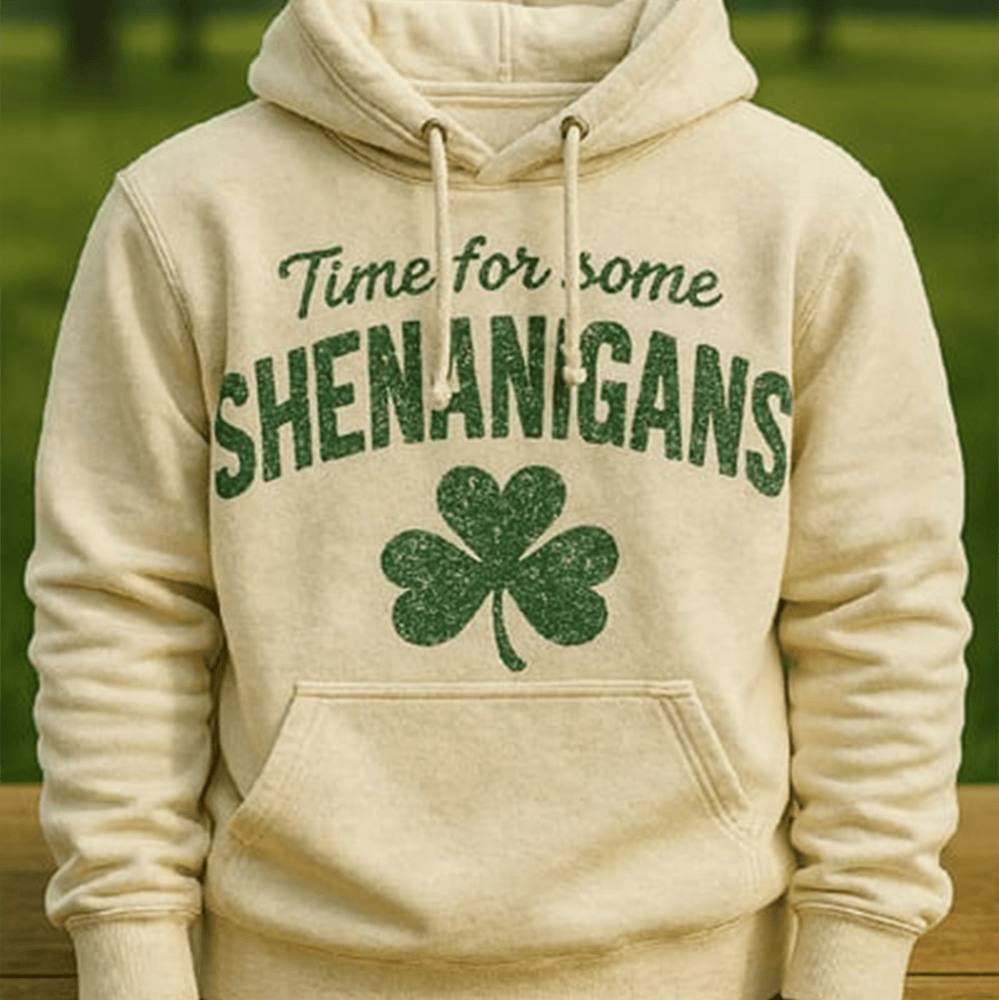 Time For Some Shenangans Hoodie St Patrick's Day Outfits Gift For Boyfriend - Lilybirchmarket