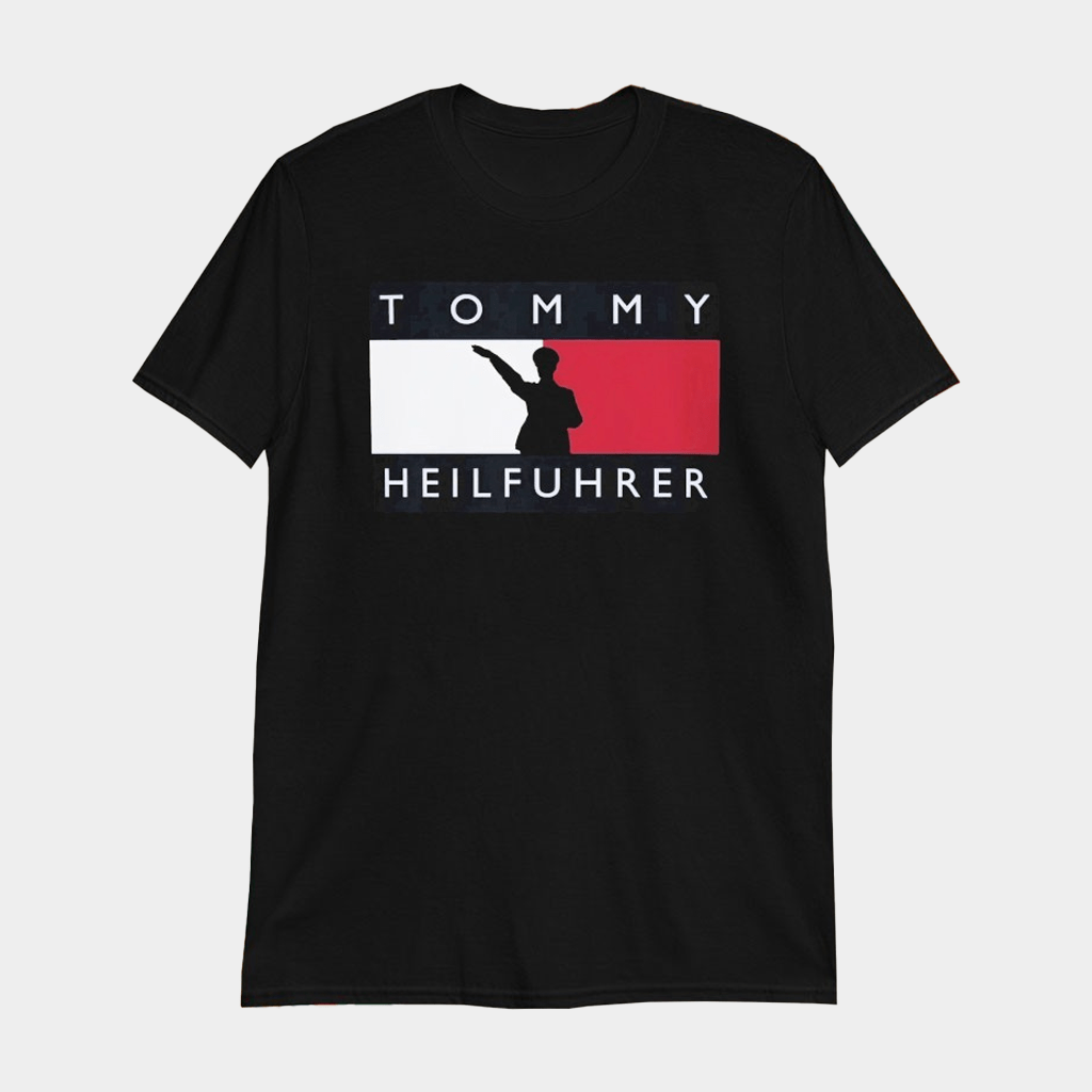 Tommy Heilfuhrer T-Shirt Funny Adolf Hitler Shirt Gifts For Friends - Lily Birch Market