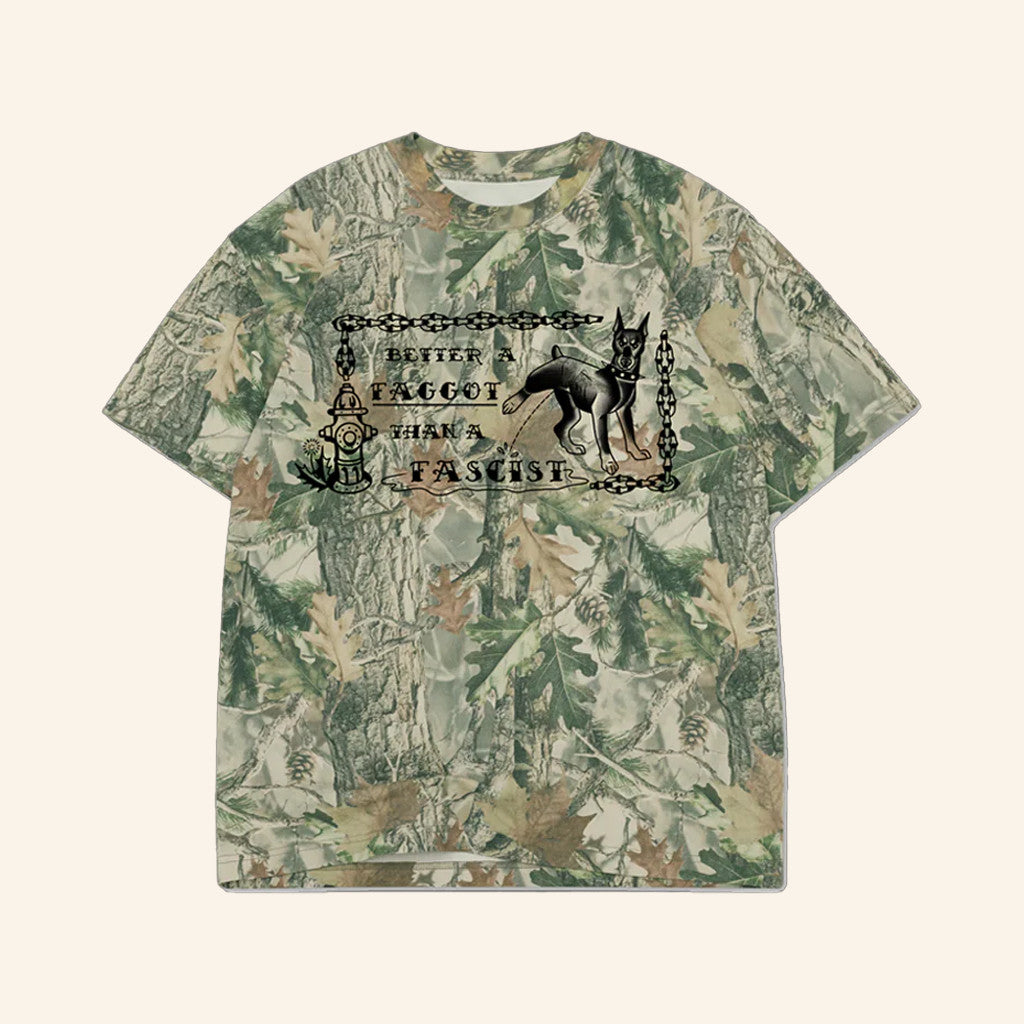 Transfigure Print Co Merch Better A Faggot Than A Fascist Camo Shirt Gifts For Friends - Lily Birch Market
