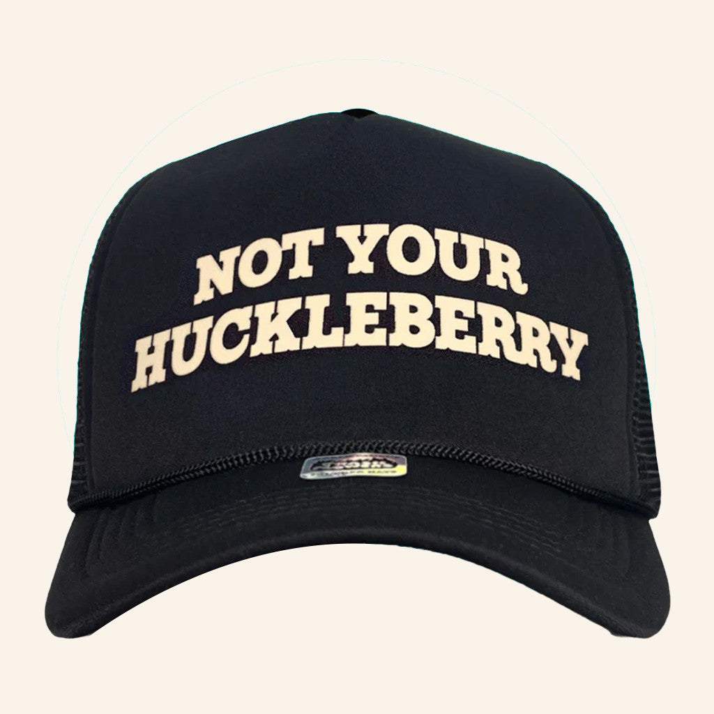 Trash Flower Merch Not Your Huckleberry Trucker Hat Xmas Presents For Him - Lilybirchmarket