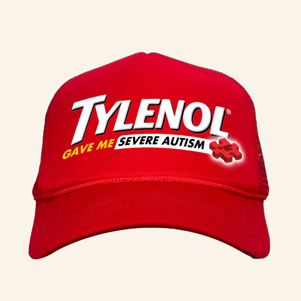 Trash Flower Merch Tylenol Gave Me Severe Autism Trucker Hat Christmas Gift Ideas For Him - Lilybirchmarket