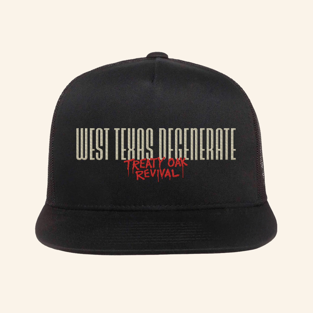 Treaty Oak Revival Merch West Texas Degenerate Trucker Snapback Hat Embroidered Gifts For Him - Lilybirchmarket