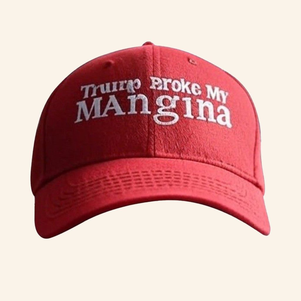 Trump Broke My Mangina Hat Embroidered Gift Ideas For Dad - Lilybirchmarket