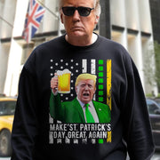 Trump Drinking Make St Patrick's Day Great Again Sweatshirt Donald Trump 45-47 Merchandise - Lilybirchmarket