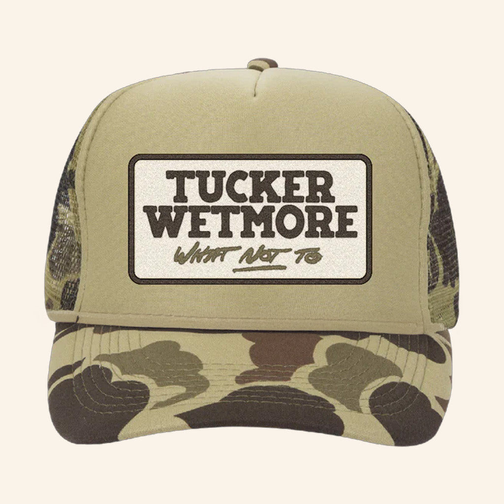 Tucker Wetmore Merch What Not To Camo Trucker Hat Best Gifts For Dad - Lilybirchmarket