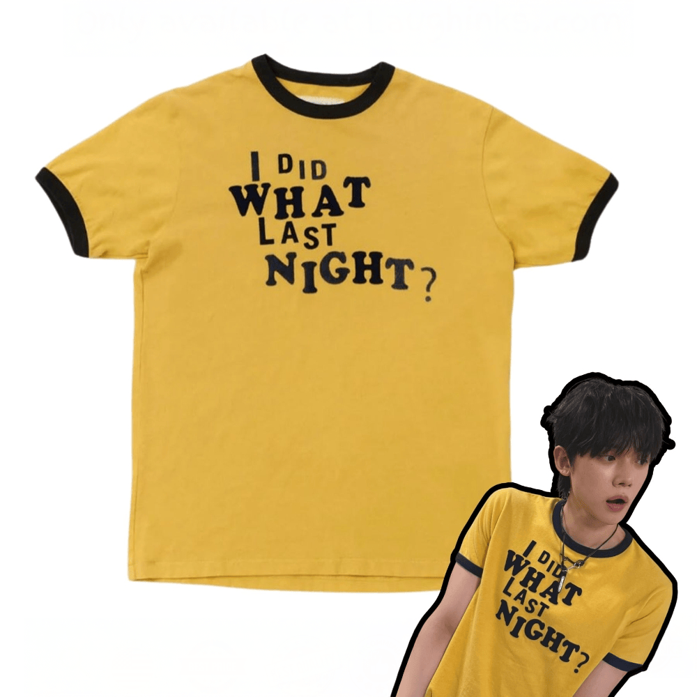 Txt Yeonjun I Did What Last Night Shirt Music Fans Gifts For Wife - Lily Birch Market
