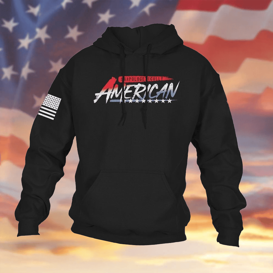 Unapologetically American Hoodie Black Unique Patriotic Apparel Gifts For Men - Lilybirchmarket