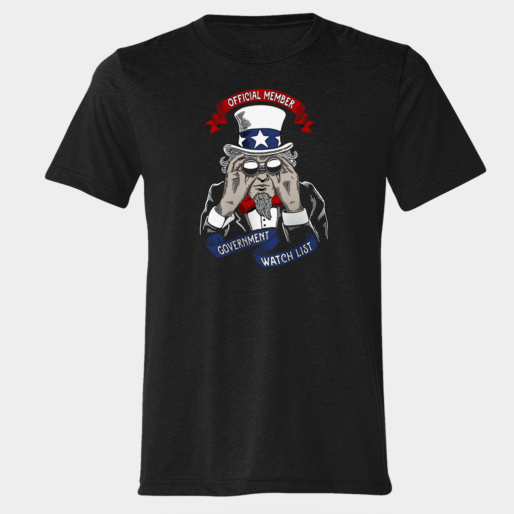 Uncle Sam Government Watchlist T-Shirt Best Gifts For Father - Lily Birch Market
