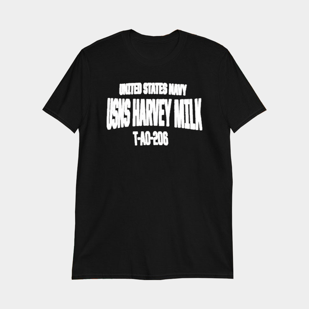 United States Navy USNS Harvey Milk T Ao 206 T-Shirt Gifts For Navy - Lily Birch Market