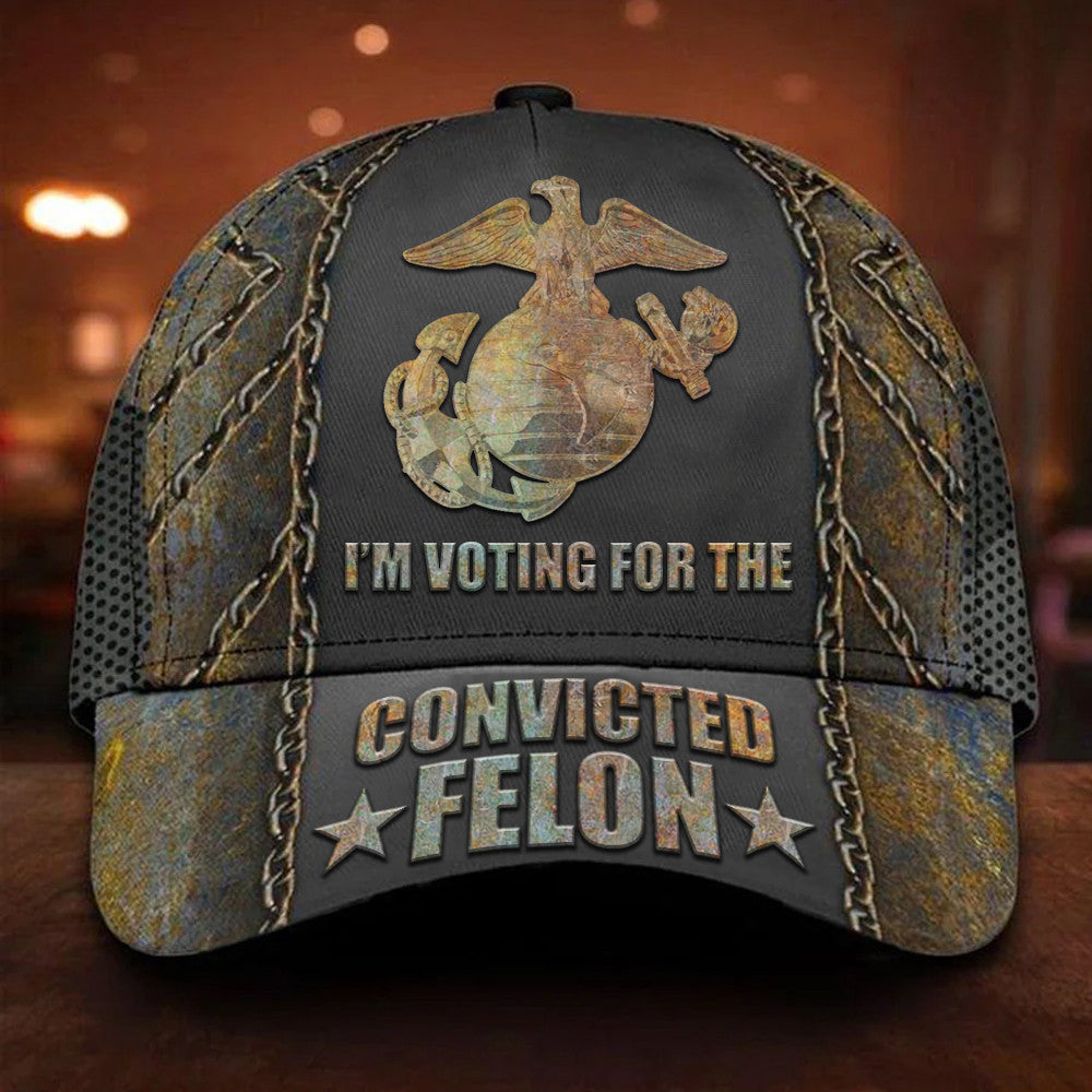US Marines Cops I'm Voting For The Convicted Felon Texas Flag Hat - Lilybirchmarket